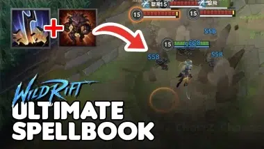 Top Perfect Combinations in Wild Rift’s Ultimate Spell Book
